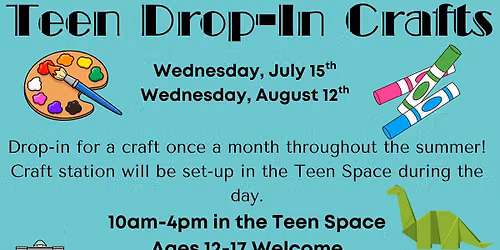 Ages 12-17 Teen Drop-In Crafts