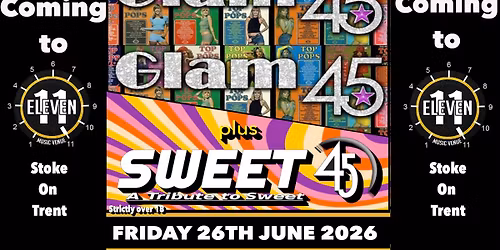 Glam 45 PLUS Sweet 45 live at Eleven Stoke on trent
