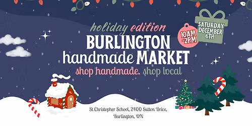 Burlington Handmade Market - Christmas Edition 