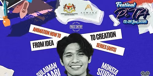 Animation how to series: From Idea to Creation by Sulaiman Shaari
