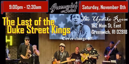 Bruce Springsteen tribute, "Last of the Duke Street Kings" at the Updike Room in East Greenwich RI
