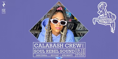 Chocolate From Kingston | Calabash Crew [ITA] X Soul Rebel Sound