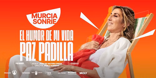 Paz Padilla presenta: \u2018EL HUMOR DE VIDA\u2019