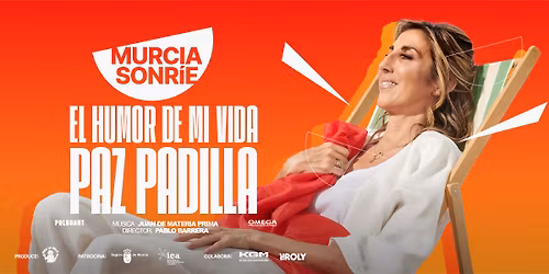 Paz Padilla presenta: \u2018EL HUMOR DE VIDA\u2019