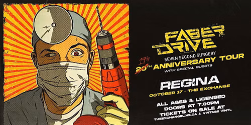 Faber Drive - Seven Second Surgery 19 1\/4 Anniversary Tour