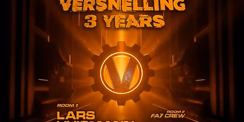 VERSNELLING 3 YEARS | CO2 w\/ LARS HUISMANN, SAMOH, FA7..