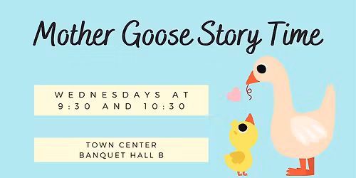 Mother Goose Story Time [Infants & Toddlers]