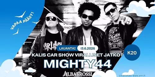 Kalis Car Show viralliset jatkot: Mighty 44