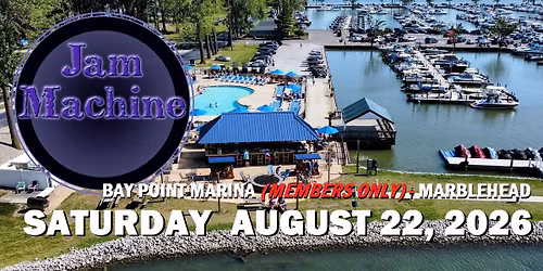Jam Machine Plays Bay Point Marina (Members Only)