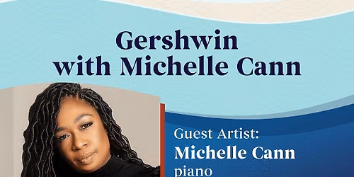 Gershwin with Michelle Cann