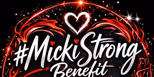 Micki Strong Benefit