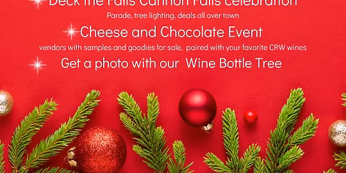 Deck the Falls with Cheese & Chocolate