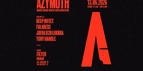 AZYMUTH: FOLKNESS | DEEP INFECT | JAYRA & LUKKRA | TONY HANDLE