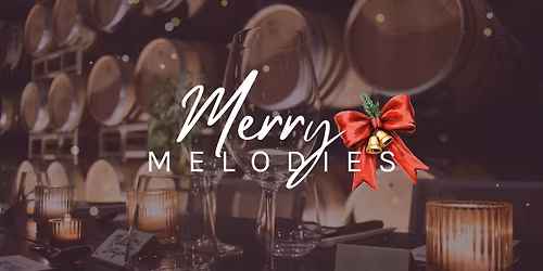  Merry Melodies - Christmas in the Cellar