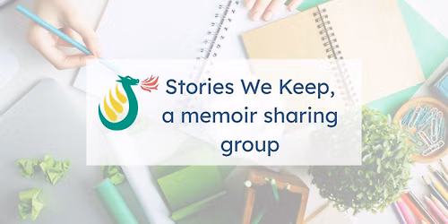 Stories We Keep, a memoir sharing group