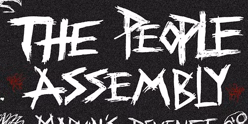 THE PEOPLE ASSEMBLY @ The Big Difference