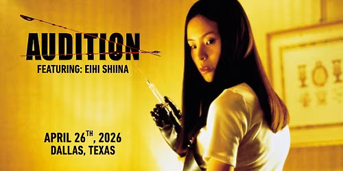 Audition: Featuring Eihi Shiina (Live Appearance)