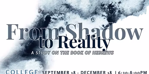 College + Career Study: Hebrews