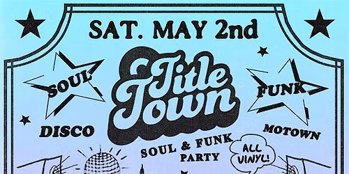 TITLE TOWN Soul & Funk Party at Spirit