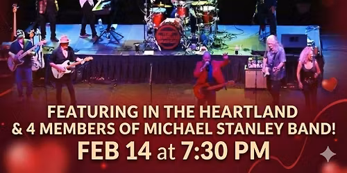 Michael Stanley Bands' Danny Powers,Gary Markasky,Michael Gismondi&Jennifer Lee Valentines Day Show