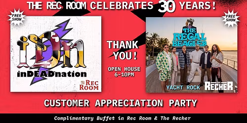 Rec Room Celebrates 30 Years! Customer Appreciation Party! FREE w\/ RSVP.