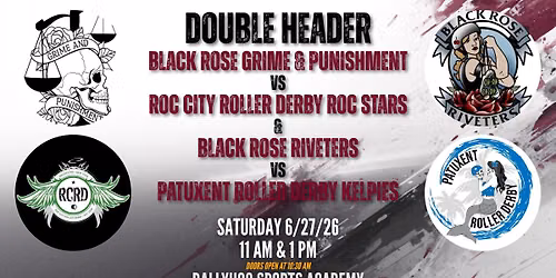 Black Rose Roller Double Header