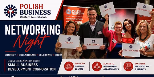 \ud83e\udd1d\ud83c\uddf5\ud83c\uddf1 POLISH BUSINESS WA NETWORKING NIGHT - ZAPRASZAMY