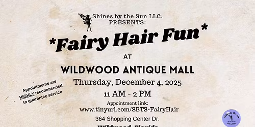 Fairy Hair Fun at Wildwood Antique Mall