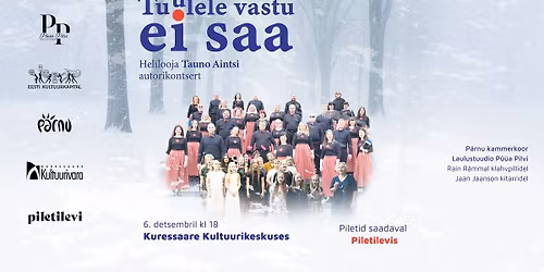 Koguperekontsert \u201cTuulele vastu ei saa\u201d