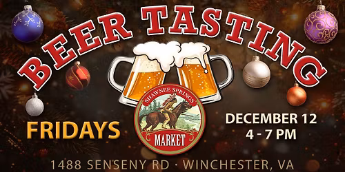 Weekly Beer Tasting at Shawnee Springs Market, Senseny Road