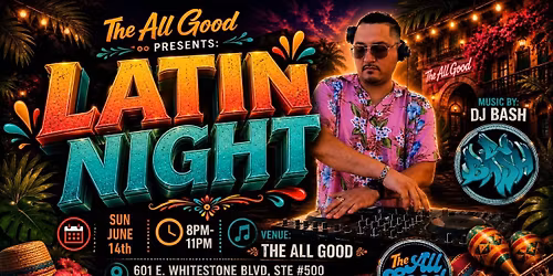 Summer Latin Nights with DJ Bash