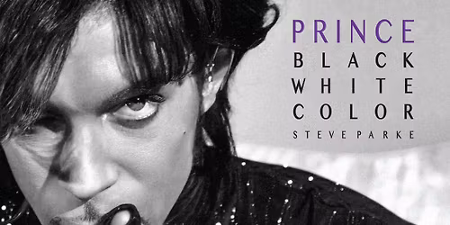 Prince - Black, White, Color - Steve Parke Orange County