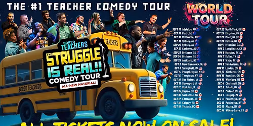 Bored Teachers "The Struggle is Real" Comedy Tour - Waco, TX