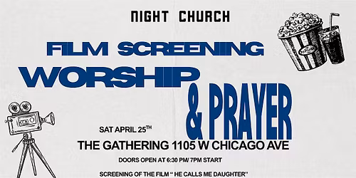 Night Church Film, Worship & Prayer Night