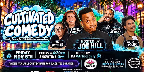 CBCB X Comedy Come Up : The Cultivated Comedy Experience