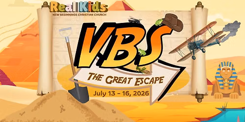 VBS: The Great Escape at New Beginnings Christian Church
