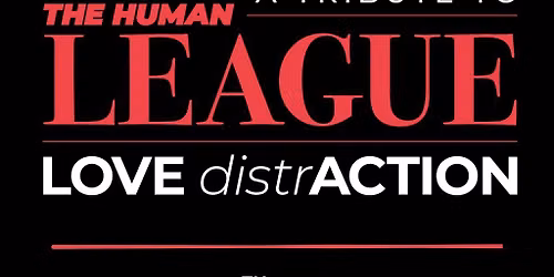 Love Distraction - A Tribute To The Human League
