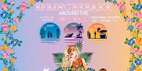 SpringBreaKK 2026 - Around the World!