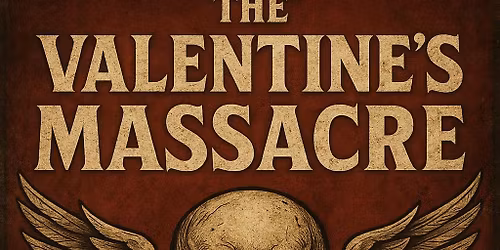 The Valentine's Massacre