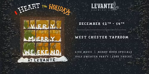 Very Merry Weekend at Levante