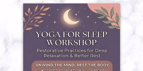 Yoga for Sleep Workshop