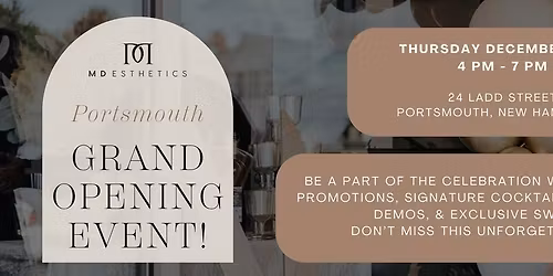 Grand Opening Event - MD Esthetics Portsmouth