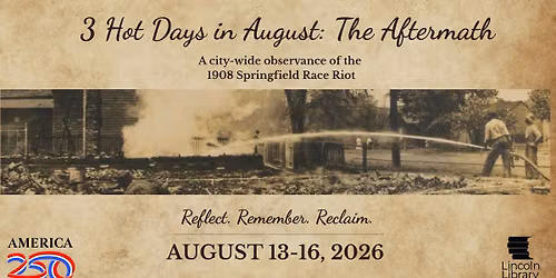 3 Hot Days in August: The Aftermath 