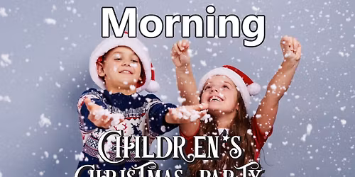 Children\u2019s Christmas Party with DJ Christina Frost - Morning