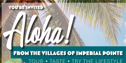 Aloha at VIP: Tour \u2022 Taste \u2022 Try the Lifestyle