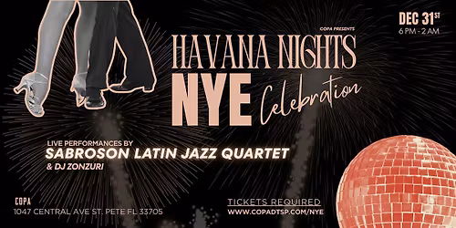 HAVANA NIGHTS - New Year's Eve at COPA | feat. Sabroson Live Latin Jazz