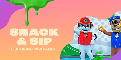 Nickelodeon Character Snack & Sip, Featuring PAW Patrol