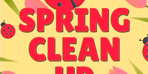 \ud83c\udf31\ud83c\udf3bSpring Clean Up \ud83c\udf31\ud83c\udf3b