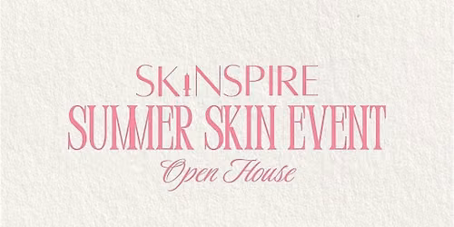 SKINSPIRE Summer Skin Event