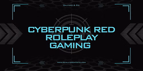 Cyberpunk Red RPG with Vee (Detectives Group)